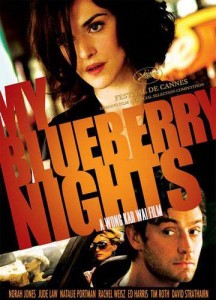 my blueberry nights afis 216x300 My Blueberry Nights (2007)