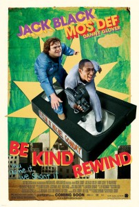 be kind rewind poster 202x300 Be kind rewind (2008)