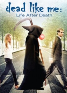 death poster 214x300 Dead Like Me: Life After Death (2009)