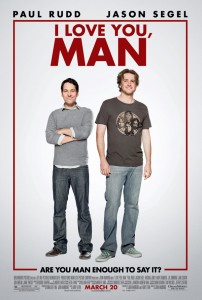 i love you man movie poster 202x300 Floryan: I love you, Man (2009)
