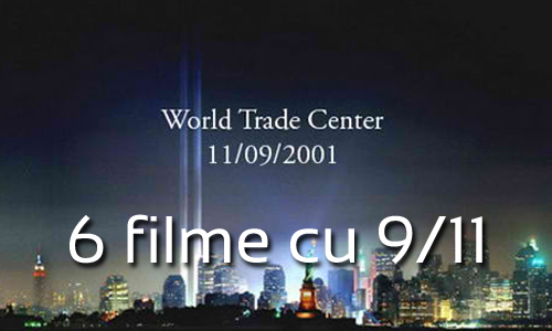 6filme 6 filme legate de 11 septembrie