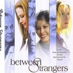Between Strangers