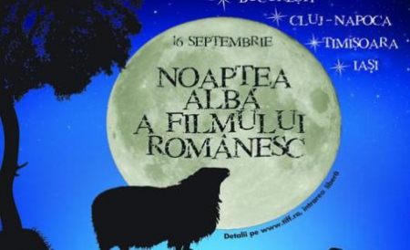 Noaptea Alba a Filmului Romanesc o noua editie de senzatie1 Noaptea Alba a Filmului Romanesc editia anului 2011 