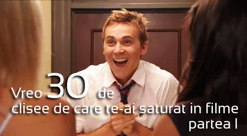clisee din filme copy Vreo 30 de clisee de care te ai saturat in filme [partea 1]